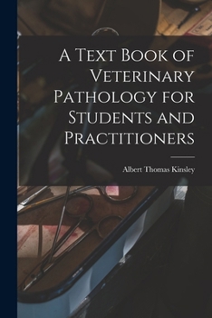 A text book of veterinary pathology for students and practitioners - Primary Source Edition