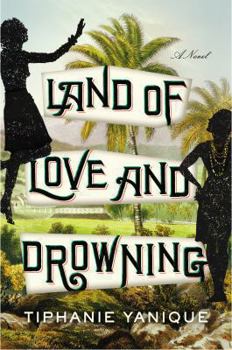 Hardcover Land of Love and Drowning Book