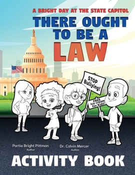 Paperback There Ought to Be a Law (Activity Book); A Bright Day at the State Capitol Book