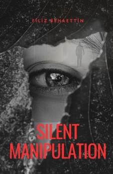 Paperback Silent Manipulation Book