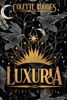 Luxuria - Book #1 of the Shades of Sin