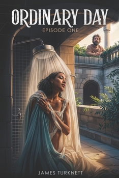 Paperback Ordinary Day: Lust Rape and Murder (Episode One) Book