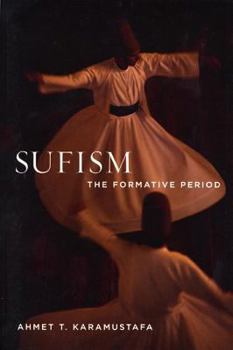 Paperback Sufism: The Formative Period Book