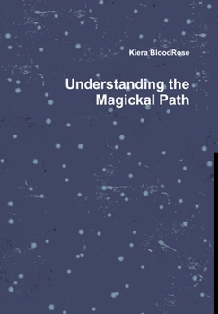 Hardcover Understanding the Magickal Path Book