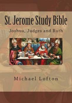 Paperback St. Jerome Study Bible - Joshua, Judges and Ruth Book