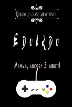Questo quaderno appartiene a Edoardo: Quaderno Con Nome - Con oltre 100 Nomi Femminili e Maschili - Quaderno Classico Pagina a Righe, 110 pagine, ... 15.24 x 22.86 cm (6 x 9 in) (Italian Edition)