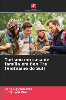 Turismo em casa de família em Ben Tre (Vietname do Sul) (Portuguese Edition)