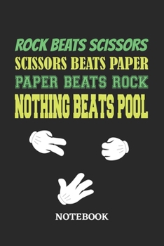 Nothing Beats Pool Rock Paper Scissors Notebook: 6x9 inches - 110 graph paper, quad ruled, squared, grid paper pages • Greatest passionate hobby Journal • Gift, Present Idea