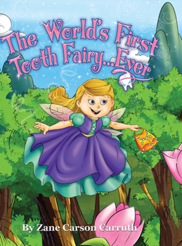 Hardcover The World's First Tooth Fairy... Ever Book