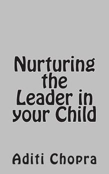 Paperback Nurturing the Leader in your Child Book