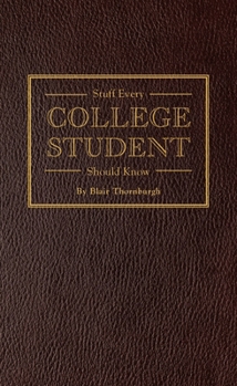 Hardcover Stuff Every College Student Should Know Book