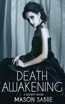 Death Awakening - Book #8 of the Society