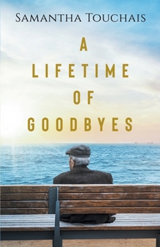 Paperback A lifetime of goodbyes Book