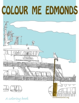 Colour Me Edmonds: a coloring book