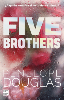 Five Brothers (Novela / A Novel) (Spanish Edition)