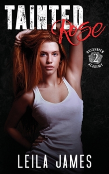 Paperback Tainted Rose: A High School Bully Romance Book