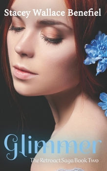 Glimmer - Book #2 of the Zellie Wells