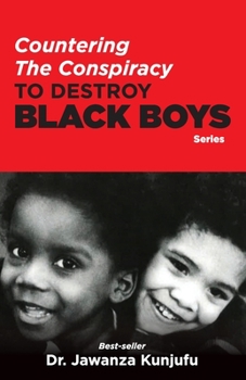 Paperback Countering the Conspiracy to Destroy Black Boys Book
