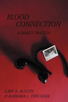 Paperback Blood Connection: A Family Tragedy Book