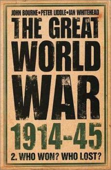 Hardcover The Great World War 1914-45: Who Won? Who Lost? Book