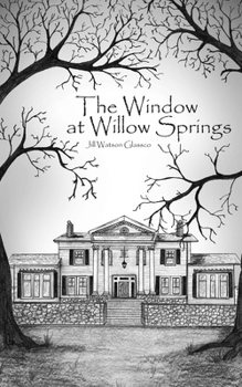 Paperback The Window at Willow Springs Book