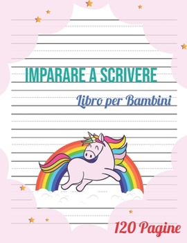 Paperback Imparare a Scrivere per bambini: 120 pagine di pratica / libro per imparare a scrivere per i bambini da 3+ / Prescolastica bambini libri / libro per i Book