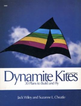 Paperback Dynamite Kites: 30 Plans to Build and Fly Book
