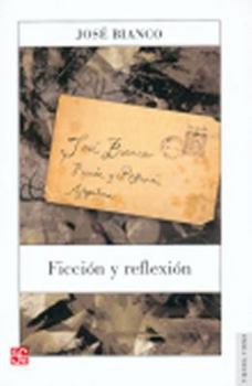 Hardcover Ficcion y Reflexion. Una Antologia de Sus Textos Book