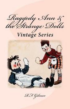Paperback Raggedy Ann & the Strange Dolls: Vintage Series Book