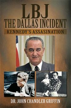 Paperback LBJ the Dallas Incident: Kennedy's Assasination Book