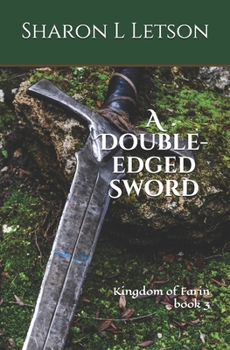 Paperback A Double-edged Sword: Kingdom of Farin book 3 Book