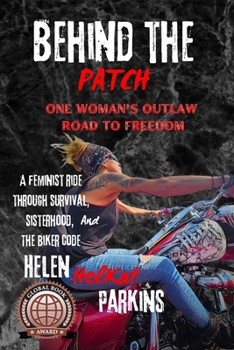 Paperback Behind The Patch: The Storm Never Stopped Riding Book