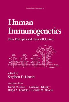 Hardcover Human Immunogenetics: Basic Principles and Clinical Relevance (Immunology) Book