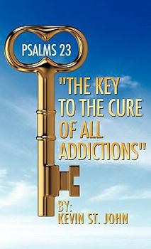 Paperback PSALMS 23 "The Key to the Cure of all Addictions" Book