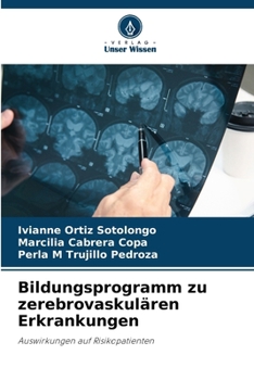 Bildungsprogramm zu zerebrovaskulären Erkrankungen (German Edition)