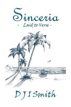 Paperback Sinceria: Laid to Verse Book