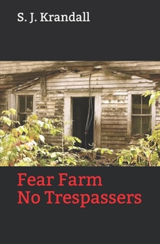 Paperback Fear Farm: No Trespassers Book