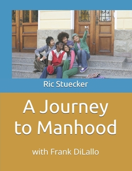 Paperback A Journey to Manhood Book