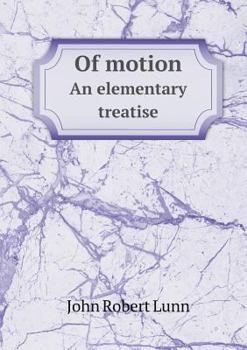 Paperback Of Motion an Elementary Treatise Book