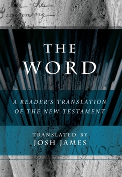 Hardcover The Word: A Reader's Translation of the New Testament Book