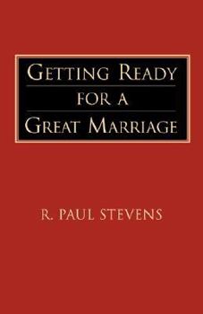 Paperback Getting Ready for a Great Marriage Book