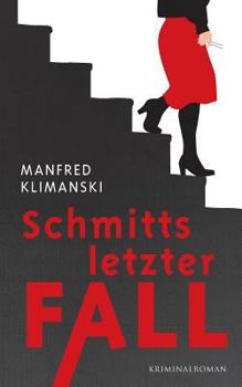 Paperback Schmitts letzter Fall [German] Book
