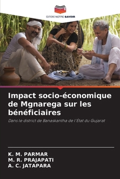 Impact socio-économique de Mgnarega sur les bénéficiaires (French Edition)