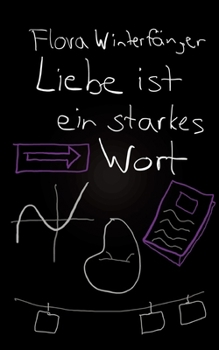 Paperback Liebe ist ein starkes Wort [German] Book
