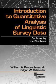 Paperback Introduction to Quantitative Analysis of Linguistic Survey Data: An Atlas by the Numbers Book