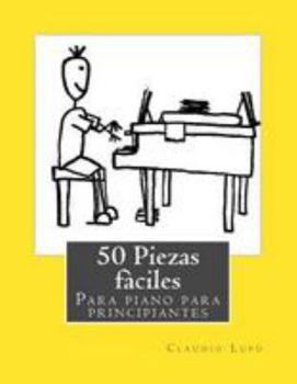 Paperback 50 Piezas fàciles para piano para principiantes [Spanish] Book