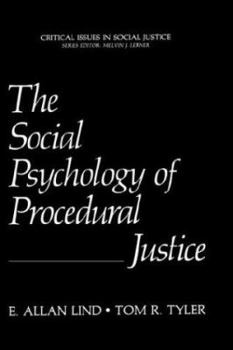 Hardcover The Social Psychology of Procedural Justice Book