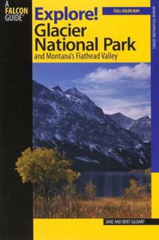 Paperback Explore! Glacier National Park and Montana's Flathead Valley Book