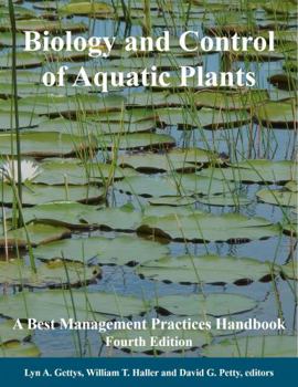 Paperback Biology and Control of Aquatic Plants: A Best Management Practices Handbook Book