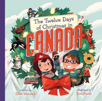 Hardcover The Twelve Days of Christmas in Canada Book